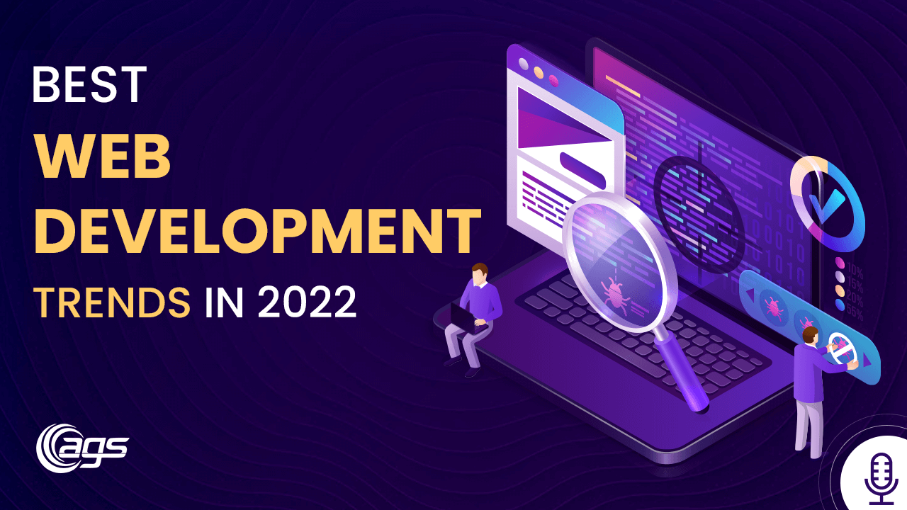 PODCAST: Best 11 Web Development Trends in 2022