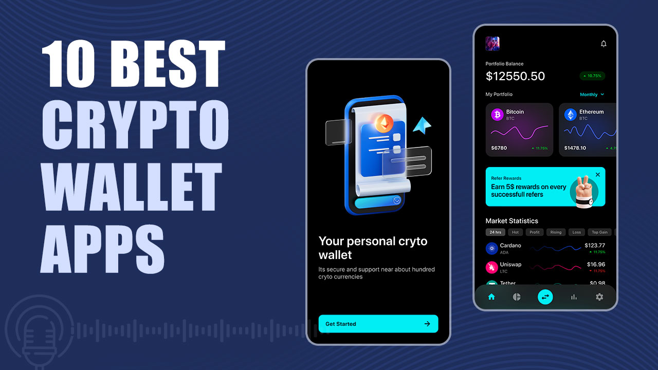 10 Best Crypto Wallet Apps